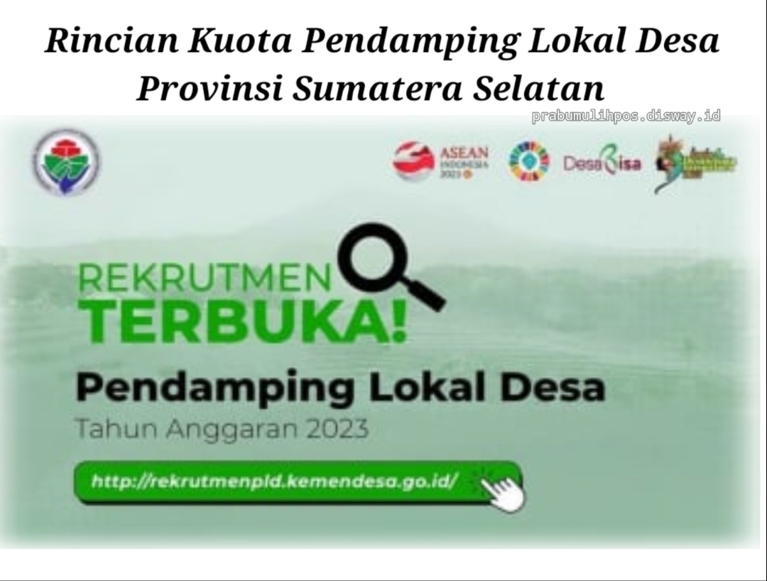 Ini Rincian Kuota Lowongan Pendamping Lokal Desa Sumatera Selatan, Paling Banyak di OKI 