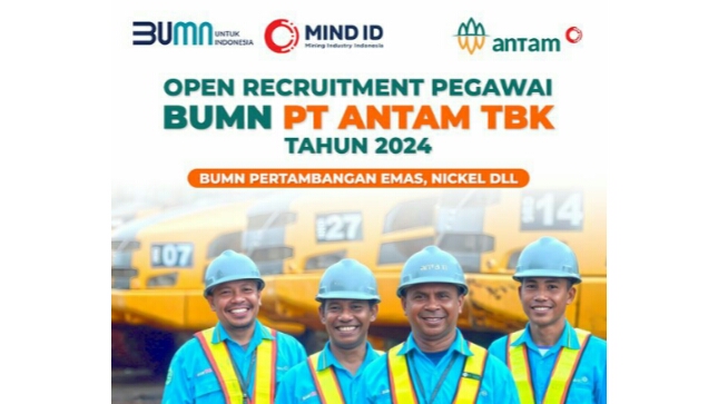 Rekrutmen Bersama BUMN 2024, Perusahan Aneka Tambang (ANTAM) Buka Lowongan Kerja Sarjana