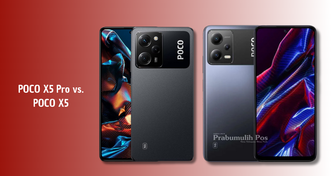 POCO X5 Pro vs POCO X5: Spek, Kamera, dan Harga Bekas Terbaru di Indonesia