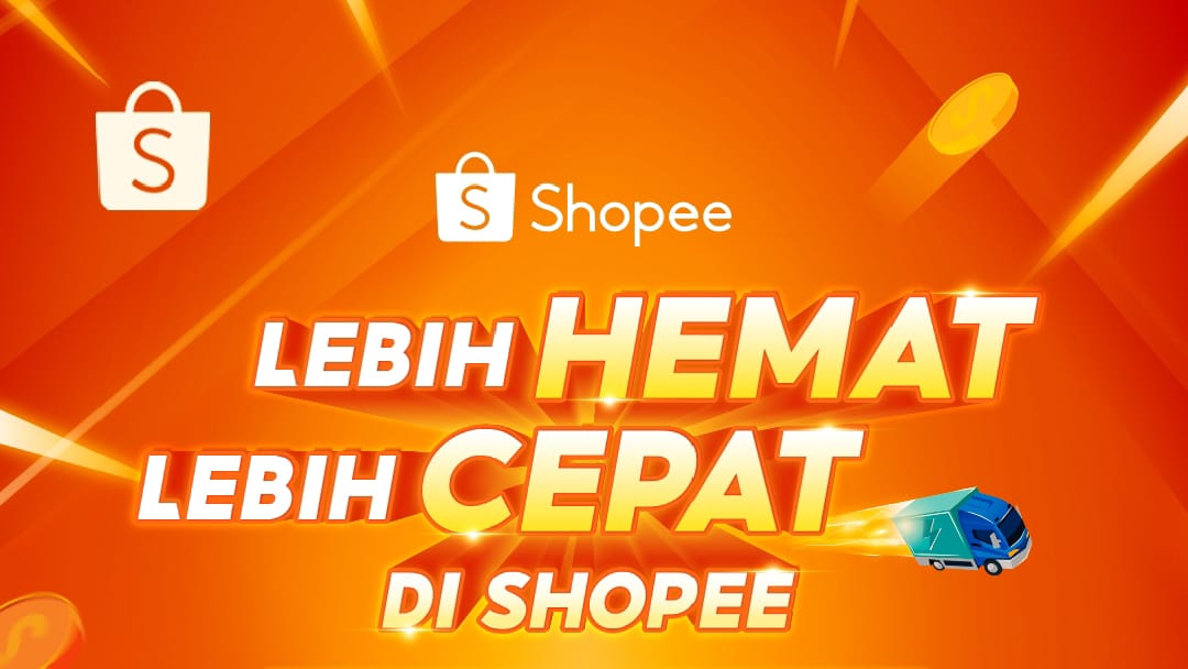 Cuma di Shopee! Belanja Lebih Hemat, Barang Sampai Lebih Cepat