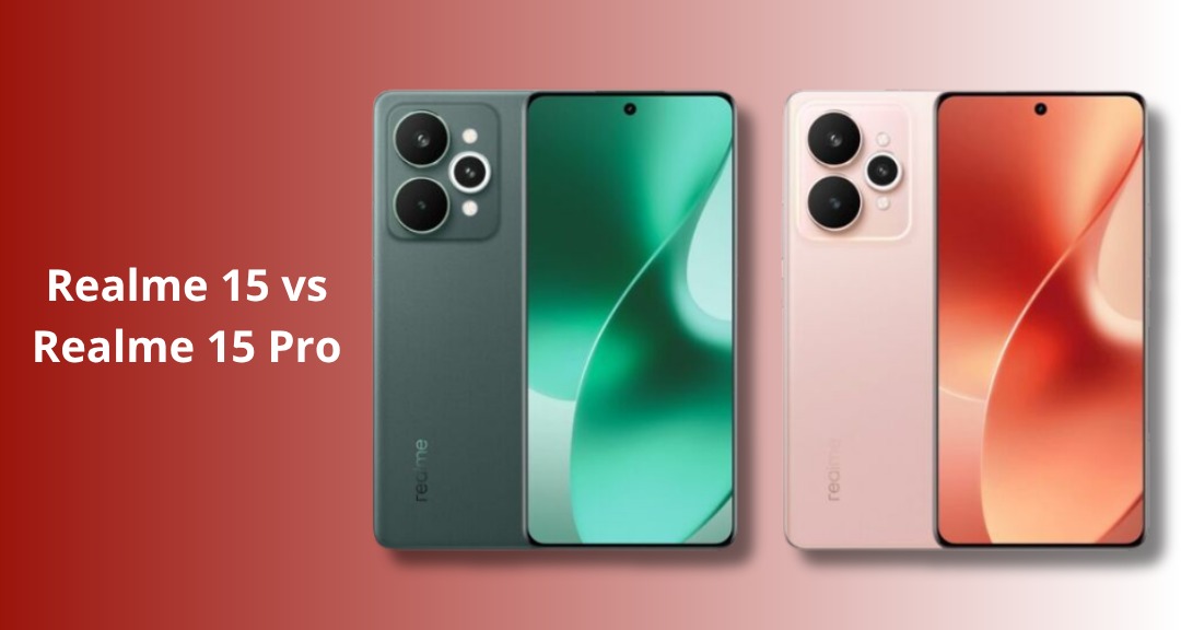 Realme 15 vs Realme 15 Pro: Sama-sama Baterai 7.000 mAh, Bedanya di Chipset dan Kamera!