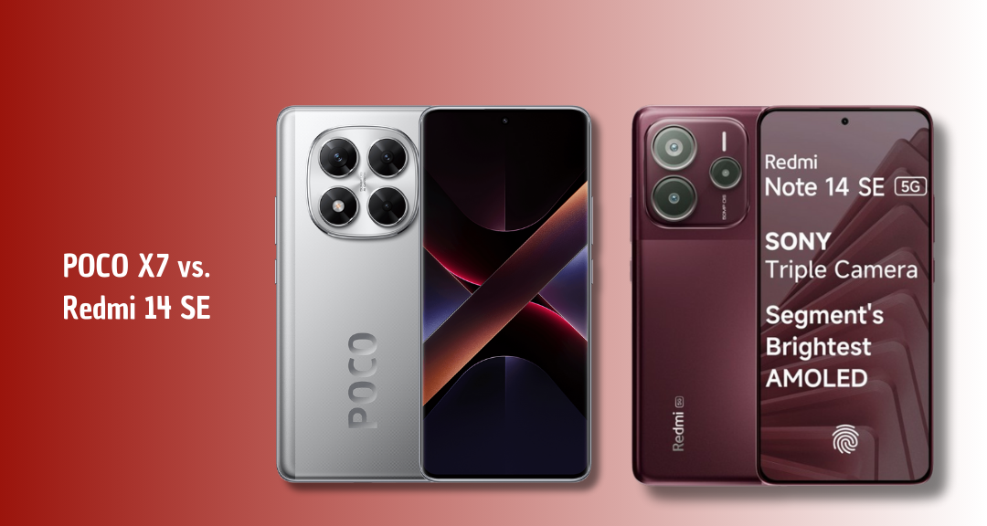 POCO X7 vs Redmi 14 SE: Layar AMOLED, Kamera OIS, dan Harga Terbaru 2025