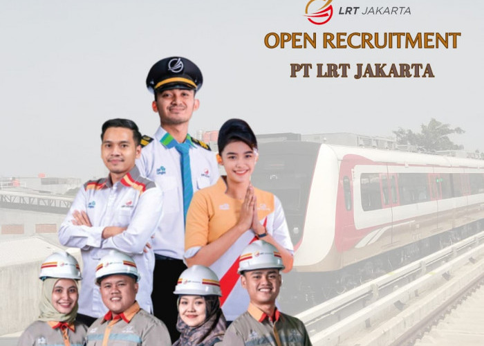 Info Lowongan Kerja, LRT Jakarta Butuh 4 Posisi, Cek Link dan Persyaratannya
