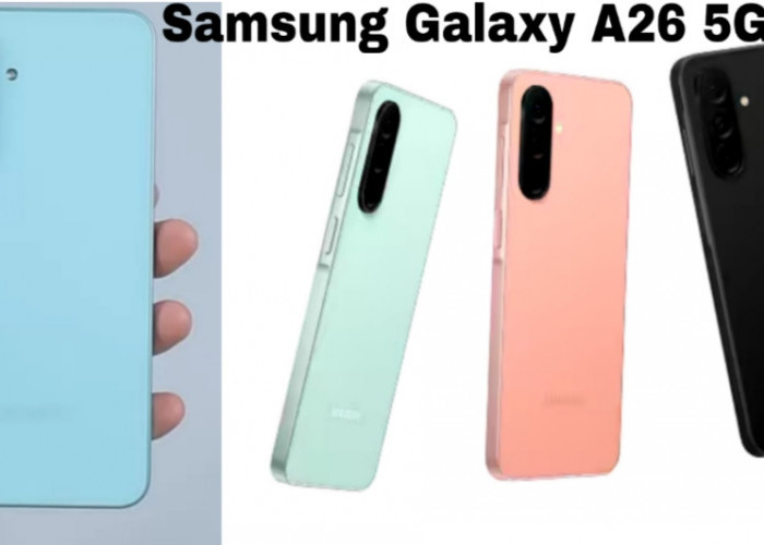 Samsung Galaxy A26 5G, Spesifikasi Lengkap dan Harga Terbaru Oktober 2025