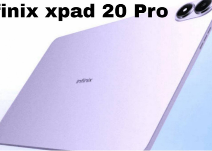 Infinix XPad 20 Pro: Tablet Layar Besar, Performa Mantap, Harga Bersahabat