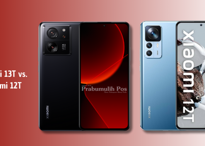 Xiaomi 13T vs Xiaomi 12T: Perbandingan Spesifikasi Unggulan dan Harga Terbaru 2025