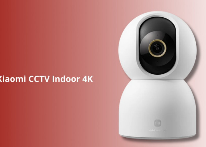 Xiaomi Smart Camera C700: CCTV Indoor 4K dengan AI Cerdas, Harga Mulai Rp800 Ribuan