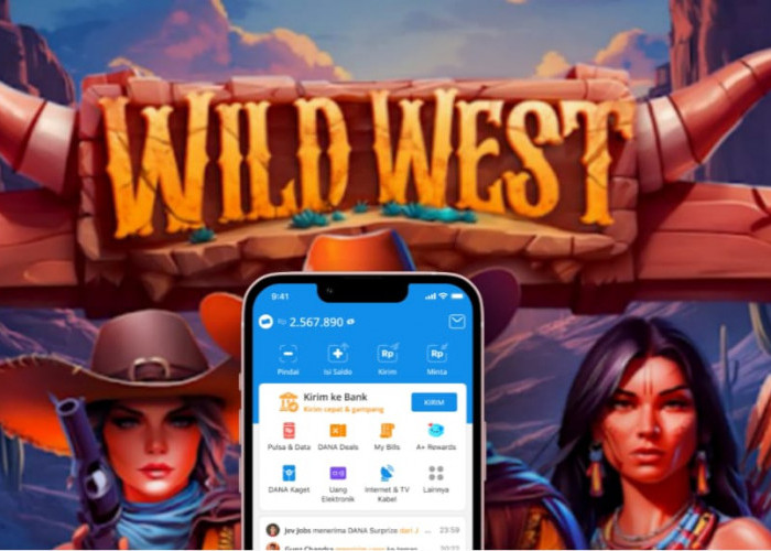 Main Game Dapat Duit? Begini Tutorial Lengkap Aplikasi Wild West untuk Saldo DANA