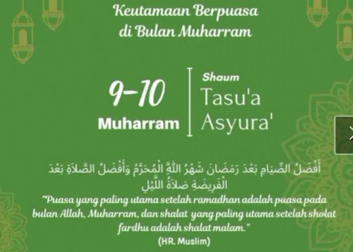 Yuk Baca, Apa saja Keutamaan Puasa Tasua-Asyura 