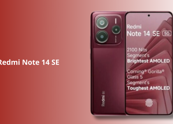 Xiaomi Redmi Note 14 SE: HP Gaming Murah dengan Layar AMOLED 120Hz dan Baterai Besar