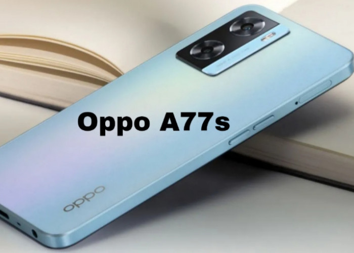OPPO A77s, Kombinasi Elegan antara Desain Premium dan Performa Andal