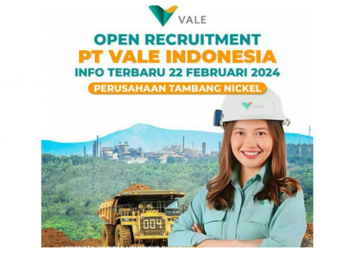 PT Vale Indonesia Buka Lowongan Kerja 2 Posisi, Minimal 3 Tahun Pengalaman Kerja