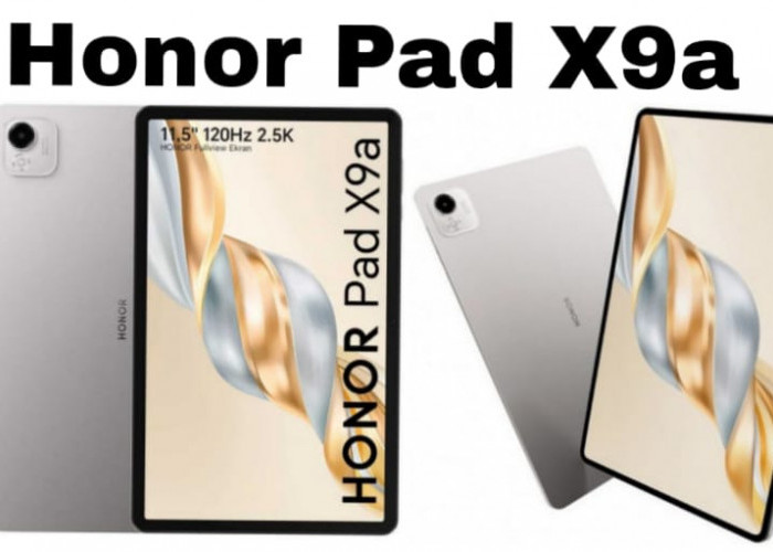 HonorPad X9A Resmi Dirilis, Tablet Canggih Cuma Rp199 Ribu!