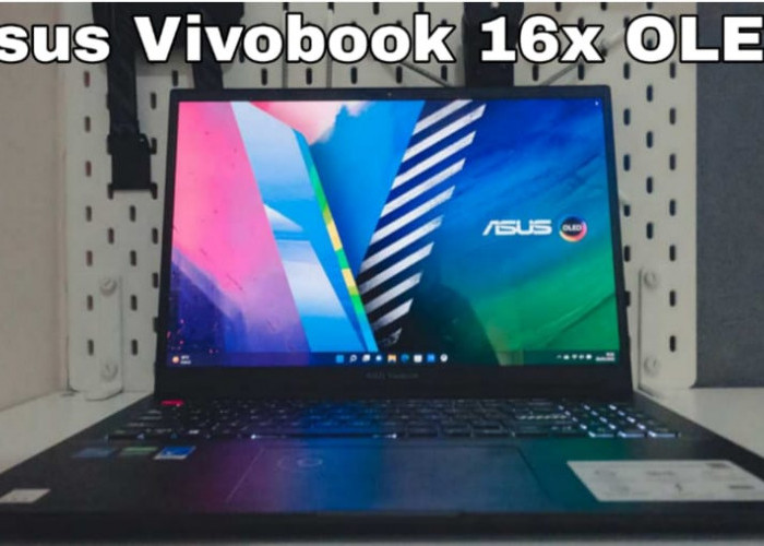 Asus Vivobook Pro 16X OLED, Laptop Impian Para Konten Kreator!