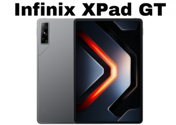 Infinix XPad GT, Tablet Gaming Bertenaga Snapdragon 860 dengan Layar 144Hz