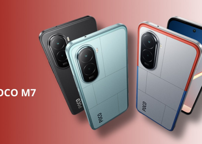 POCO M7 Resmi Rilis: HP Entry-Level dengan Baterai 7.000 mAh dan Layar 144Hz, Harga Diprediksi Rp2 Jutaan