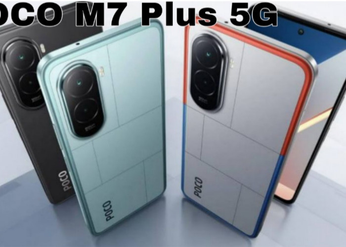 Resmi Dirilis! Poco M7 Plus 5G dan M7 4G dengan Layar Super Besar dan Baterai 7.000 mAh