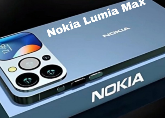 Nokia Lumia Max, Perpaduan Desain Elegan dan Performa Flagship dengan Harga Terjangkau