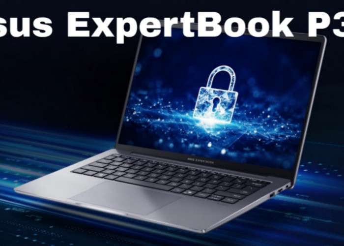 Asus ExpertBook P3 PM3406: Laptop Bisnis Mid-Range dengan Fitur AI Masa Depan