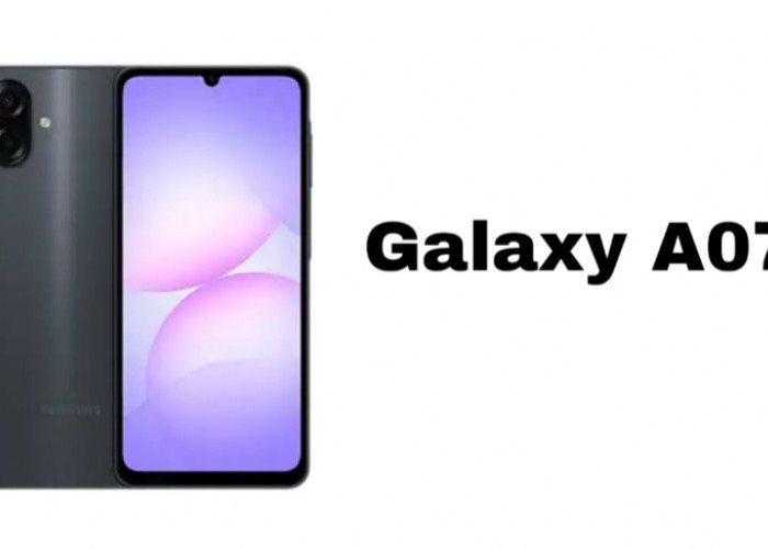 Samsung Galaxy A07 Resmi Meluncur, Performa Tangguh di Harga Terjangkau
