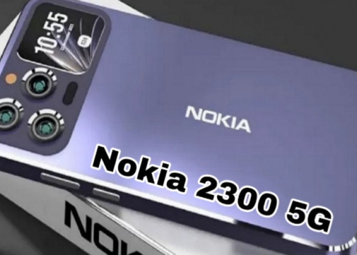 Nokia 2300 5G Resmi Hadir, Kombinasi Desain Klasik dan Jaringan 5G