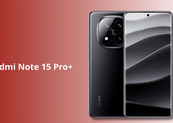 Xiaomi Redmi Note 15 Pro+ Resmi Meluncur, Usung Baterai 8.000 mAh, Kamera Telefoto, dan Fitur Satelit