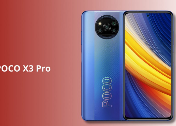 Poco X3 Pro Masih Dicari di 2025: Kamera Lengkap, Fast Charging Harga Mulai Rp 1 Jutaan