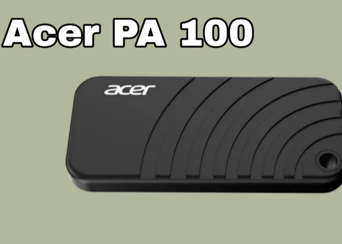 Acer PA100 Jadi SSD Portabel Ringkas, Tawarkan Kecepatan Transfer hingga 560 MB/s