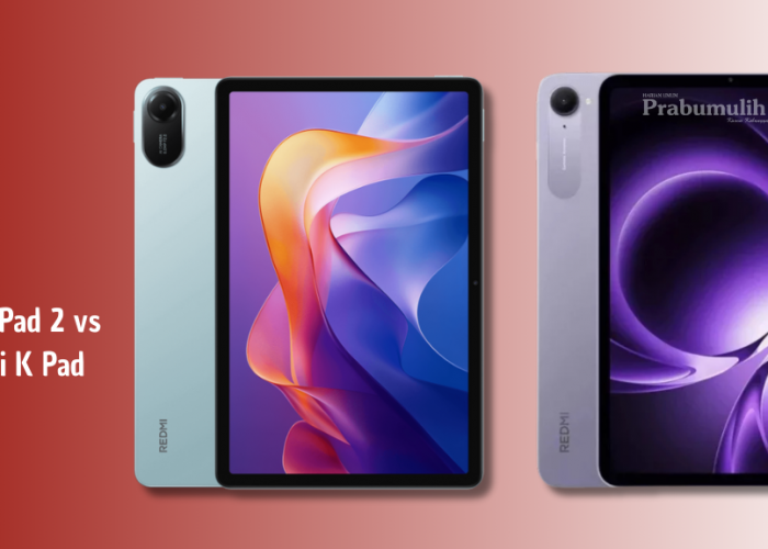 Xiaomi Redmi Pad 2 vs Redmi K Pad, Intip Perbedaan Layar, Performa, dan Harga