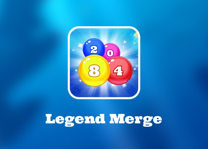 Coba Aplikasi Legend Merge, Dapatkan Saldo DANA Instan Hanya dengan Bermain Game!