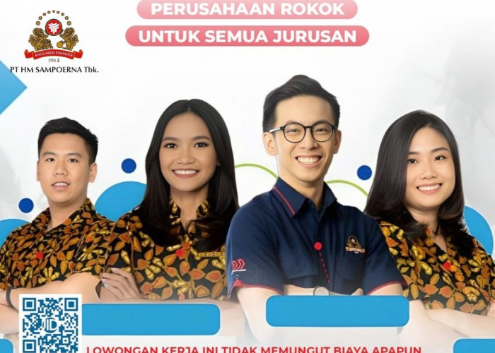 Ayo Daftar Sekarang, PT HM Sampoerna Tbk Buka Lowongan Kerja Baru