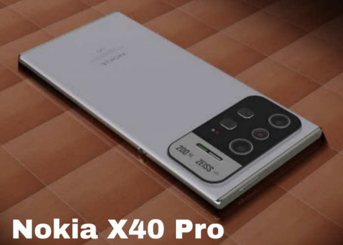 Nokia X40 Pro 2024, Performa Flagship dalam Balutan Desain Premium