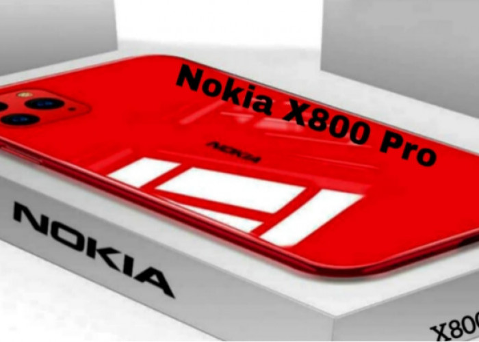 Nokia X800 Pro, Smartphone Flagship dengan Performa dan Kamera Premium di Tahun 2025