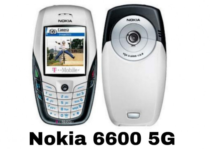 Nokia 6600 5G Resmi Dirilis, Nostalgia Jadul dengan Teknologi Masa Kini