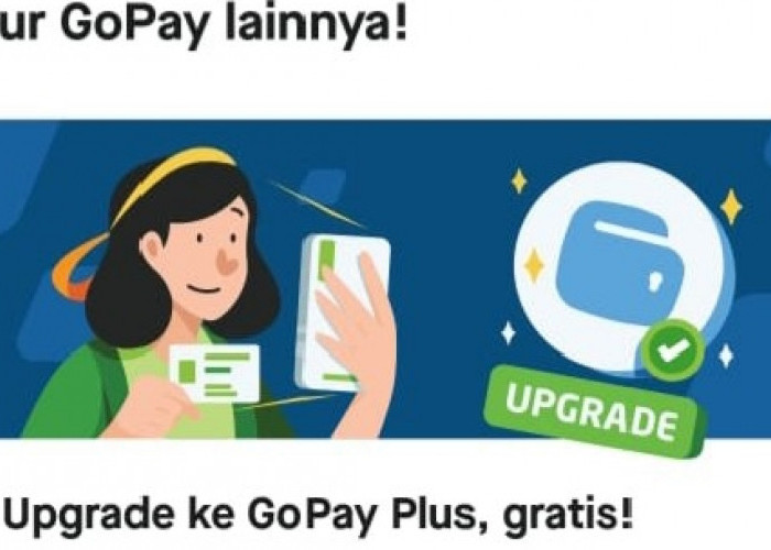 Ingin Lebih Banyak Fitur di GoPay? Begini Cara Upgrade ke GoPay Plus