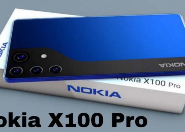 Nokia X100 Pro 5G, Flagship Tangguh dengan Kamera 300MP