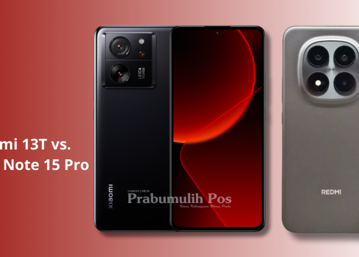 Perbandingan Xiaomi 13T vs Redmi Note 15 Pro: Spesifikasi Unggulan dan Harga Terbaru