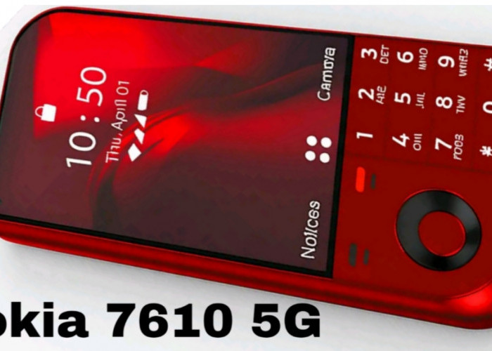 Nokia 7610 5G, Ponsel Retro dengan Kamera 108MP dan Jaringan 5G