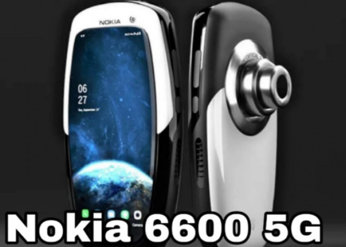 Nokia 6600 5G Ultra Tampil Menggoda dengan Panel AMOLED dan Resolusi Tinggi