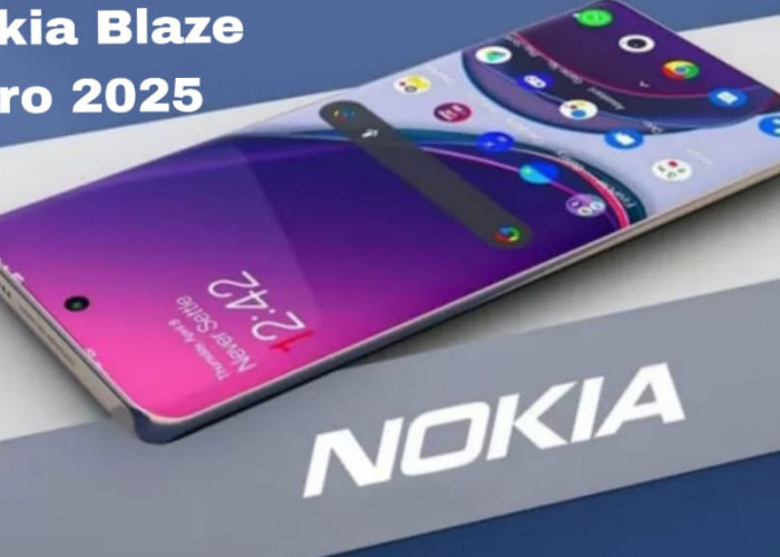 Nokia Blaze Pro 2025, Flagship Tangguh dengan Kamera Profesional dan Performa Maksimal
