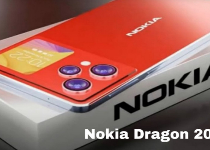 Nokia Dragon 2025, Flagship Baru dengan Kamera 144MP dan Baterai 40 Jam  