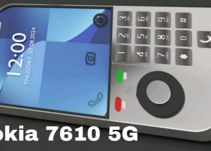 Nokia 7610 5G, Perpaduan Desain Ikonik dan Performa Flagship