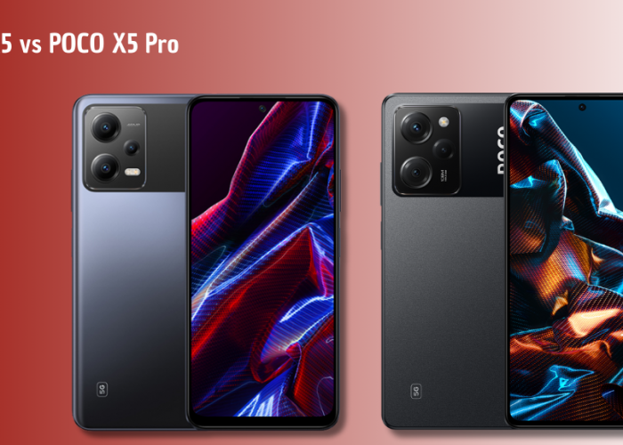 POCO X5 vs POCO X5 Pro: Pilih yang Murah atau Pro dengan Fitur Lengkap?