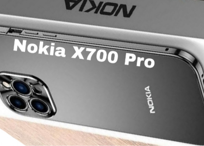Nokia X700 Pro, Smartphone Canggih dengan Kekuatan Kamera Setara DSLR