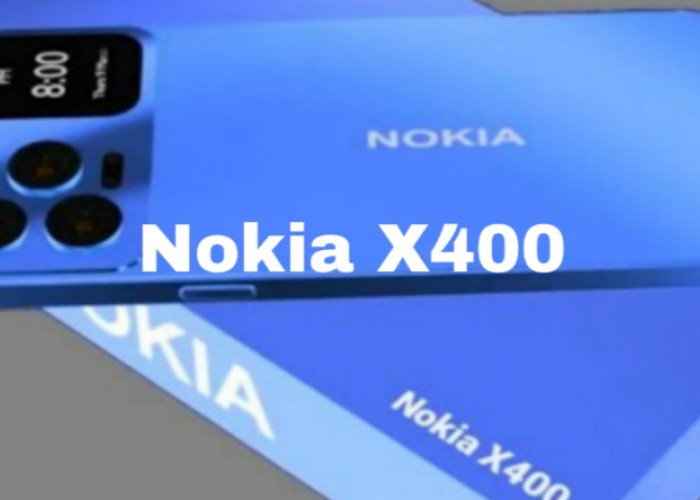 Nokia X400 Hadir dengan Desain Klasik dan Fitur Modern, Siap Bangkitkan Popularitas di Pasar Smartphone