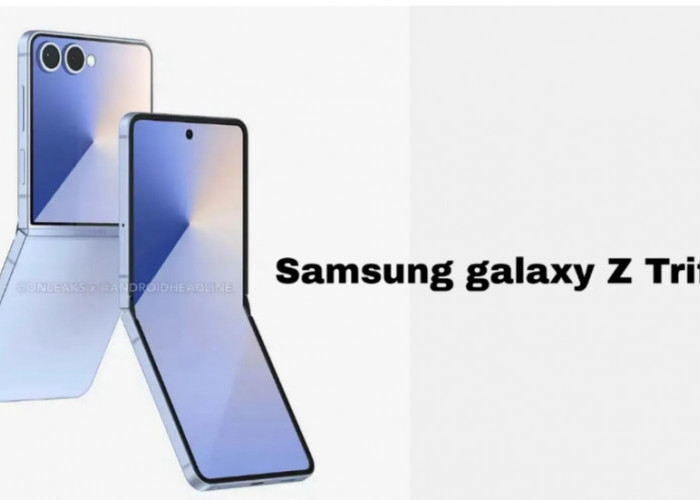 Samsung Resmi Perlihatkan Galaxy Z TriFold, Ponsel Lipat Tiga Panel Pertama di Dunia
