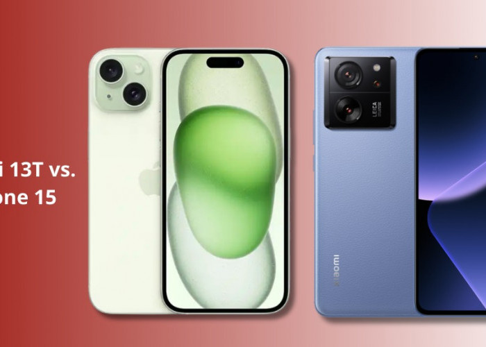 Xiaomi 13T vs iPhone 15: Perbandingan Kamera, Performa & Harga Bekas di Indonesia