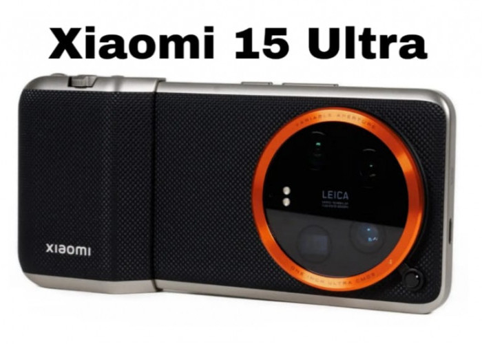 Xiaomi 15 Ultra 2026, Performa Gahar dan Kamera Leica 200MP