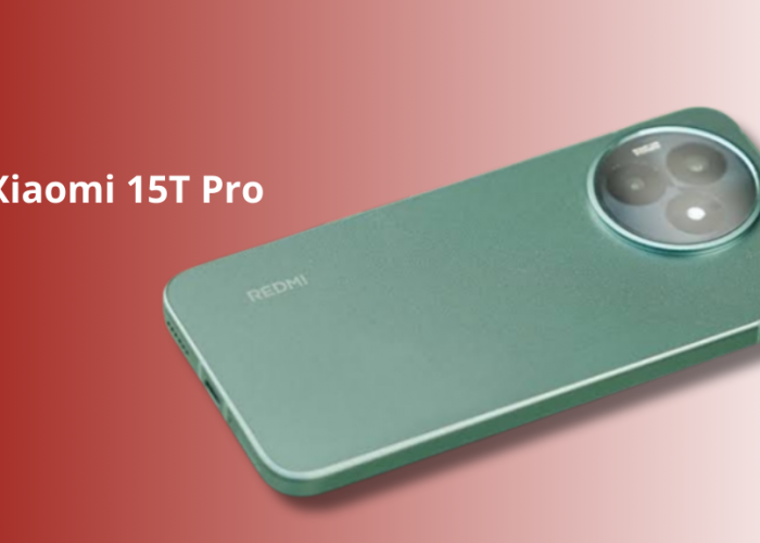 Spesifikasi dan Harga Xiaomi 15T Pro, Kamera Flagship dengan Sentuhan Leica