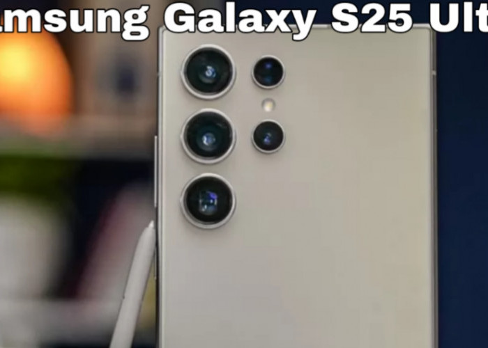 Samsung Galaxy S25 Ultra: Flagship Super Kencang dengan Kamera 200MP